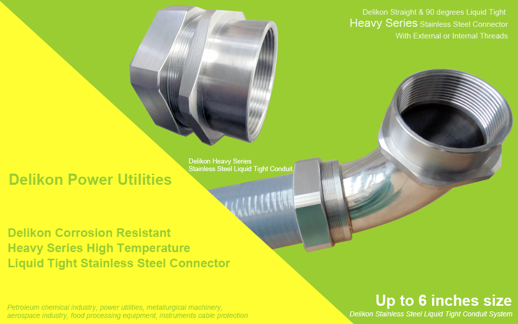 [CN] Delikon Heavy Series Corrosion Resistant High Temperature Liquid Tight Stainless Steel Connector, Liquid Tight Stainless Steel Conduit for Power UtilitiesD